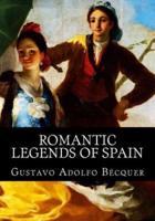 Romantic Legends of Spain
