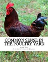 Common Sense In The Poultry Yard