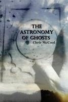 The Astronomy of Ghosts