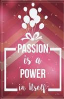 Passion Is Power in It Self, Self Esteem Notebook, Red Ballon (Composition Book Journal and Diary)