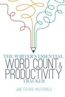 The Writer's Essential Word Count & Productivity Tracker