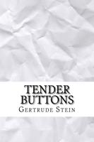 Tender Buttons