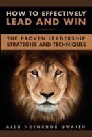 How to Effectively Lead and Win