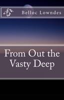 From Out the Vasty Deep