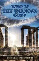 Who Is the Unknown God?