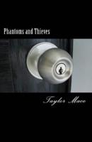 Phantoms and Thieves