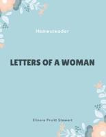 Letters of a Woman Homesteader