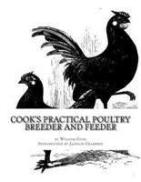 Cook's Practical Poultry Breeder and Feeder