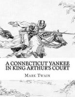 A Connecticut Yankee in King Arthur's Court