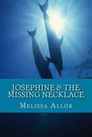 Josephine and the Missing Necklace