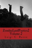 Zombie Land Poetics 2