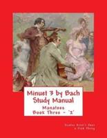 Minuet 3 by Bach Study Manual
