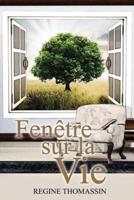 Fenetre Sur La Vie