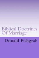 Biblical Doctrines Of Marriage