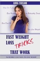 Fast Weight Loss Tricks That Work
