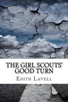 The Girl Scouts' Good Turn