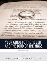Your Guide to The Hobbit and The Lord of the Rings