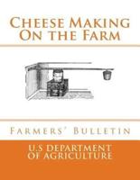 Cheese Making on the Farm