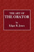 The Art of the Orator