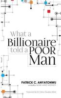 What a Billionaire Told a Poor Man