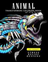 Animal Transformers Coloring Book