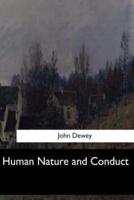 Human Nature and Conduct