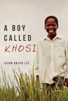 A Boy Called Khosi