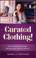 Curated Clothing!