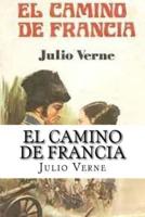 El Camino De Francia (Spanish) Edition