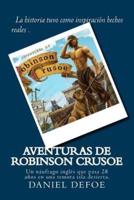 Aventuras De Robinson Crusoe (Spanish) Edition