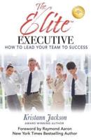 The Elite Executive