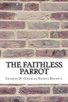 The Faithless Parrot