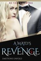 A Maid's Revenge