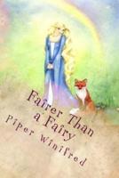Fairer Than a Fairy: A Hero Princess Tale