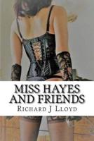 Miss Hayes and Friends