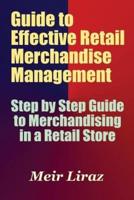 Guide to Effective Retail Merchandise Management