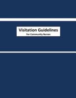 Visitation Guidelines For Community Nurses