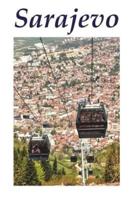 Guide to Sarajevo