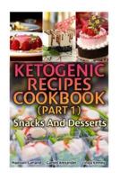 Ketogenic Recipes Cookbook (Part 1)