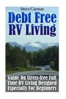 Debt Free RV Living