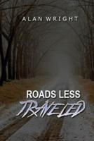 Roads Less Traveled
