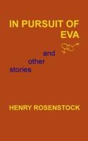 In Pursuit Of Eva and Other Stories