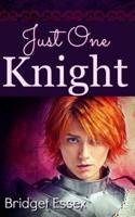 Just One Knight