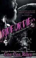 Ride or Die #1: A Devil's Highwaymen MC Novel