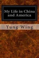 My Life in China and America