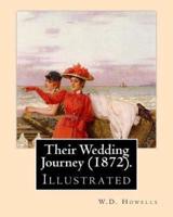 Their Wedding Journey (1872). By