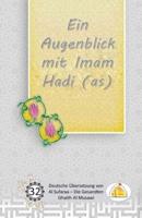 Ein Augenblick Mit Imam Hadi (As)