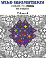 Wild Geometrics Coloring Book for Everyone