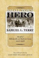 Small Town Hero Samuel L. Terry