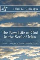 The New Life of God in the Soul of Man